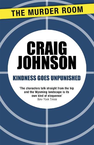 Бумажная книга «Kindness Goes Unpunished: The exciting third book in the best-selling, award-winning series - now a hit Netflix show!», автор Крейг Джонсон - фото №1