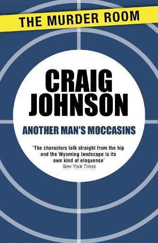 Бумажная книга «Another Man's Moccasins: A breath-taking instalment of the best-selling, award-winning series - now a hit Netflix show!», автор Крейг Джонсон - фото №1