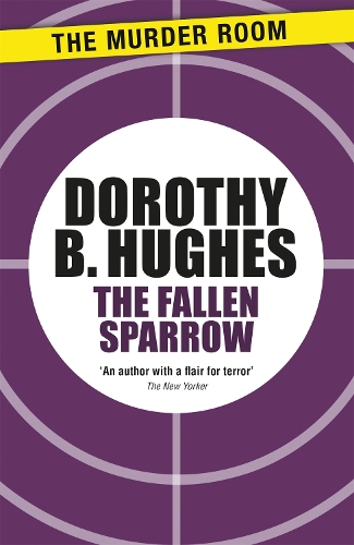 Бумажная книга «The Fallen Sparrow», автор Дороти Б. Хьюз - фото №1