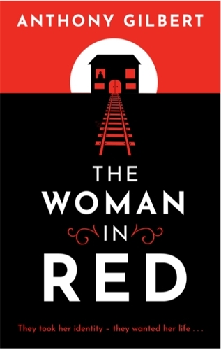 Бумажная книга «The Woman in Red: classic crime fiction by Lucy Malleson, writing as Anthony Gilbert», автор Энтони Гилберт - фото №1