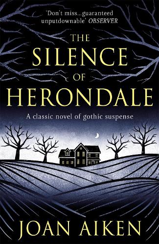 Бумажная книга «The Silence of Herondale: A missing child, a deserted house, and the secrets that connect them», автор Джоан Эйкен - фото №1