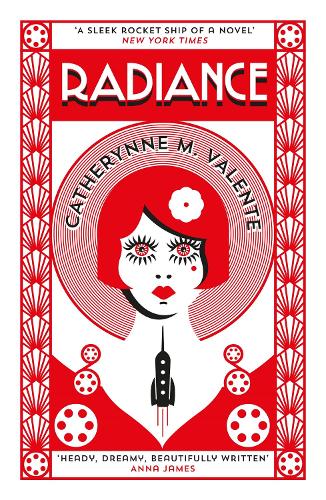 Паперова книга «Radiance», автор Кетрін М. Валенте - фото №1