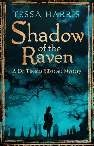 Паперова книга «Shadow of the Raven: a gripping mystery that combines the intrigue of CSI with 18th-century history», автор Тесса Харріс - фото №1