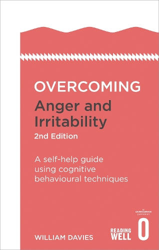 Паперова книга «Overcoming Anger and Irritability, 2nd Edition: A self-help guide using cognitive behavioural techniques», автор Вільям Девіс - фото №1
