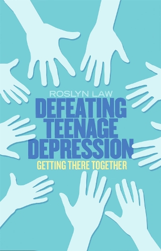 Паперова книга «Defeating Teenage Depression: Getting There Together», автор Рослін Лоу - фото №1