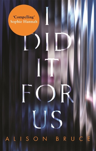 Бумажная книга «I Did It for Us», автор Элисон Брюс - фото №1