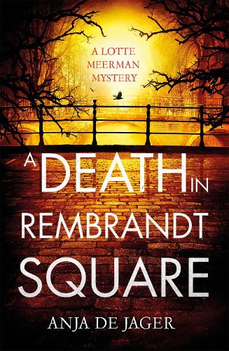 Бумажная книга «A Death in Rembrandt Square», автор Аня де Ягер - фото №1