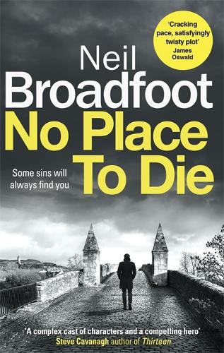 Паперова книга «No Place to Die: A gritty and gripping crime thriller», автор Ніл Бродфут - фото №1