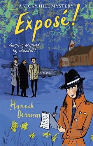 Бумажная книга «A Vicky Hill Mystery: Exposé!», автор Ханна Деннисон - фото №1