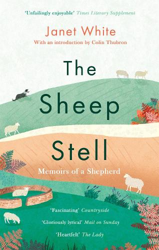 Бумажная книга «The Sheep Stell: Memoirs of a Shepherd», автор Джанет Уайт - фото №1