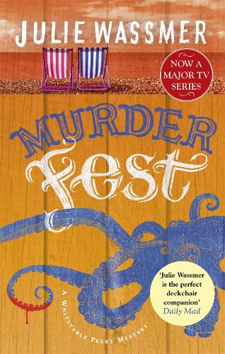 Бумажная книга «Murder Fest: Now a major TV series, Whitstable Pearl, starring Kerry Godliman», автор Джули Вассмер - фото №1