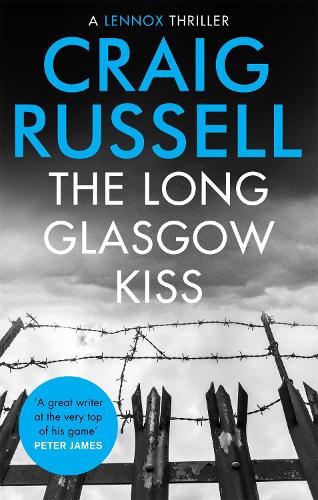 Бумажная книга «The Long Glasgow Kiss», автор Крейг Расселл - фото №1