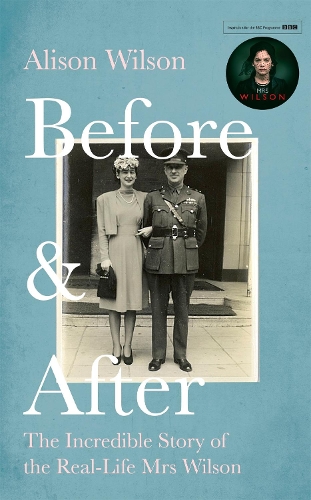 Паперова книга «Before & After: The Incredible Story of the Real-life Mrs Wilson», автор Елісон Вілсон - фото №1