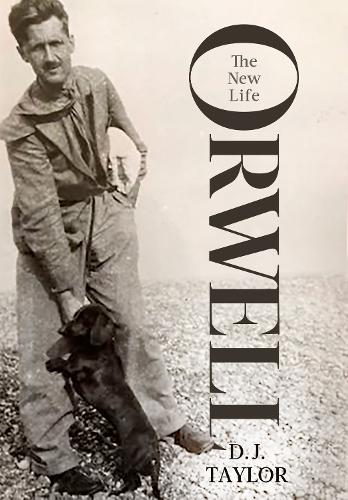 Бумажная книга «Orwell: The New Life», автор Дэвид Джон Тейлор - фото №1