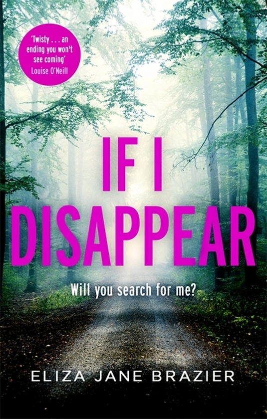 Паперова книга «If I Disappear», автор Еліза Джейн Брейзер - фото №1
