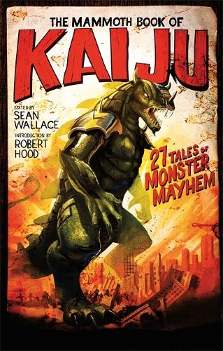 Бумажная книга «The Mammoth Book of Kaiju», автор Шон Уоллес - фото №1