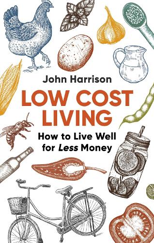 Паперова книга «Low-Cost Living 2nd Edition: How to Live Well for Less Money», автор Джон Харрісон - фото №1