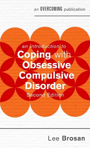 [object Object] «An Introduction to Coping with Obsessive Compulsive Disorder, 2nd Edition», автор Леонора Бросан - фото №1