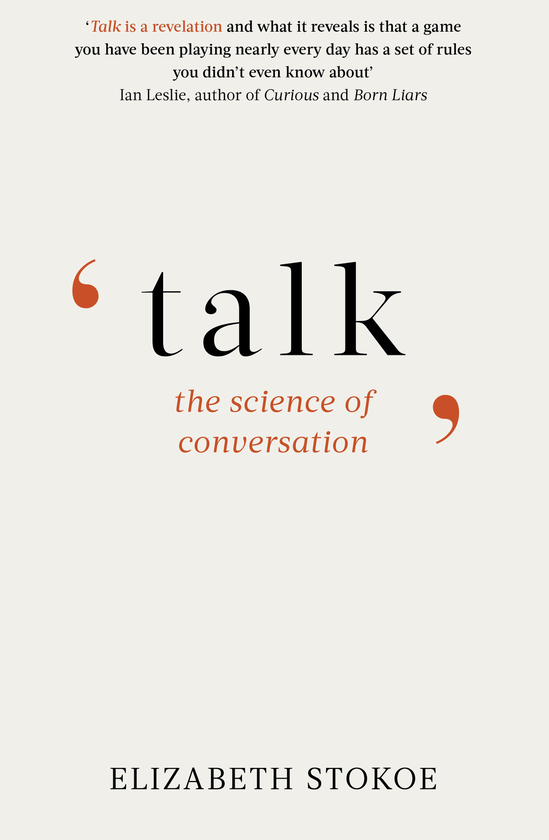 Паперова книга «Talk. The Science of Conversation», автор Елізабет Стоко - фото №1