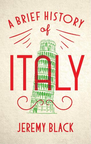 Паперова книга «A Brief History of Italy: Indispensable for Travellers», автор Джеремі Блек - фото №1