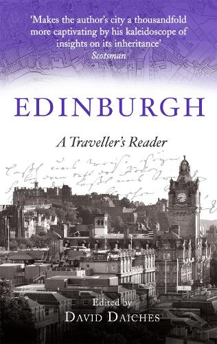 Бумажная книга «Edinburgh: A Traveller's Reader», автор Дэвид Дайчес - фото №1