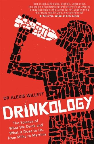 Паперова книга «Drinkology: The Science of What We Drink and What It Does to Us, from Milks to Martinis», автор Алексіс Віллетт - фото №1