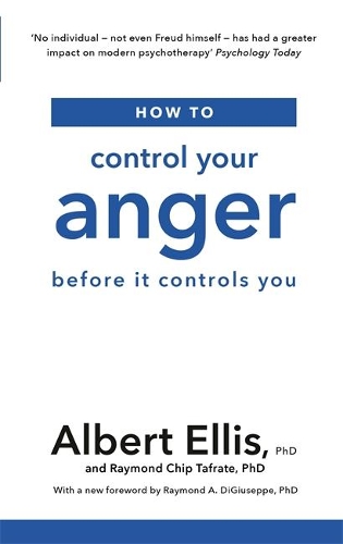 Бумажная книга «How to Control Your Anger: Before it Controls You», авторов Альберт Эллис, Раймон Чип Тафрате - фото №1