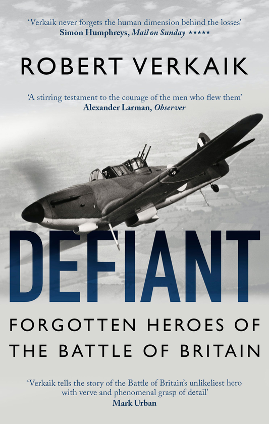 Бумажная книга «Defiant. The Untold Story of the Battle of Britain», автор Роберт Веркаик - фото №1