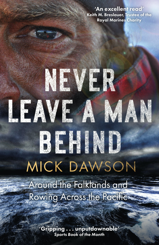 Паперова книга «Never Leave a Man Behind», автор Мік Доусон - фото №1