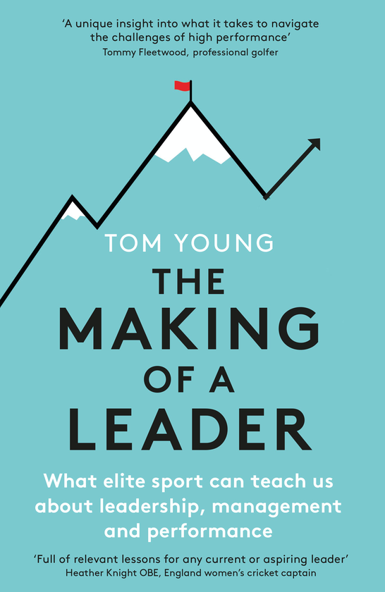 Бумажная книга «The Making of a Leader. What Elite Sport Can Teach Us About Leadership, Management and Performance», автор Том Янг - фото №1