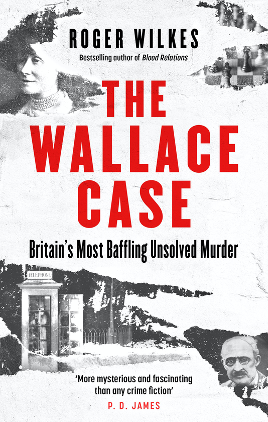 Бумажная книга «The Wallace Case. Britain's Most Baffling Unsolved Murder», автор Роджер Уилкс - фото №1