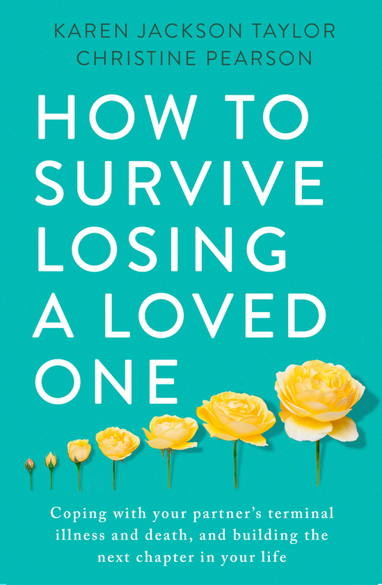 Бумажная книга «How to Survive Losing a Loved One», авторов Карен Джексон Тейлор, Кристин Пирсон - фото №1