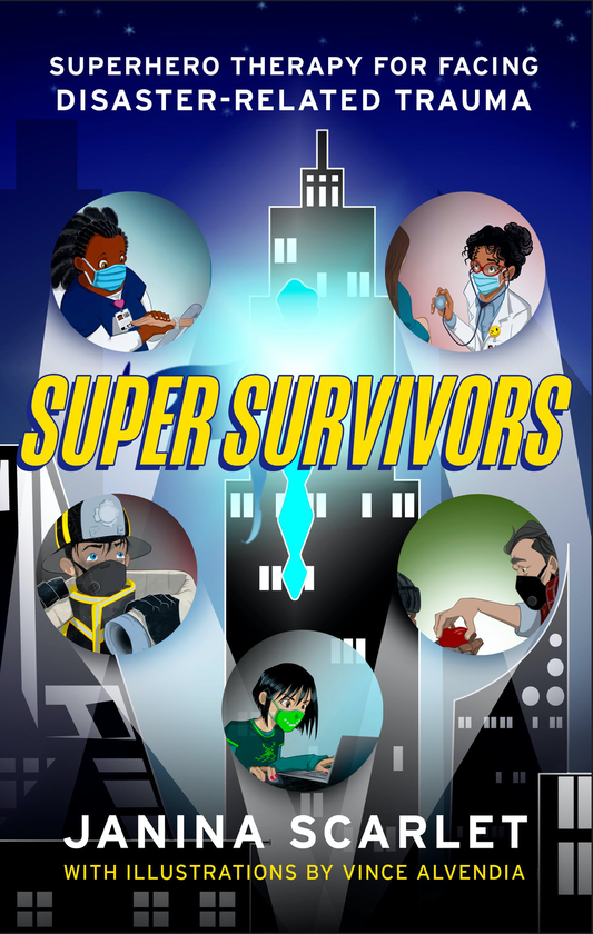 Паперова книга «Super Survivors. Superhero Therapy for Facing Disaster-Related Trauma», автор Яніна Скарлет - фото №1