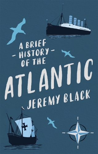 Паперова книга «A Brief History of the Atlantic», автор Джеремі Блек - фото №1