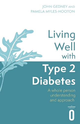 Паперова книга «Living Well with Type 2 Diabetes: A Whole Person Understanding and Approach», авторів Джон Гедні, Памела Майлз-Гутон - фото №1