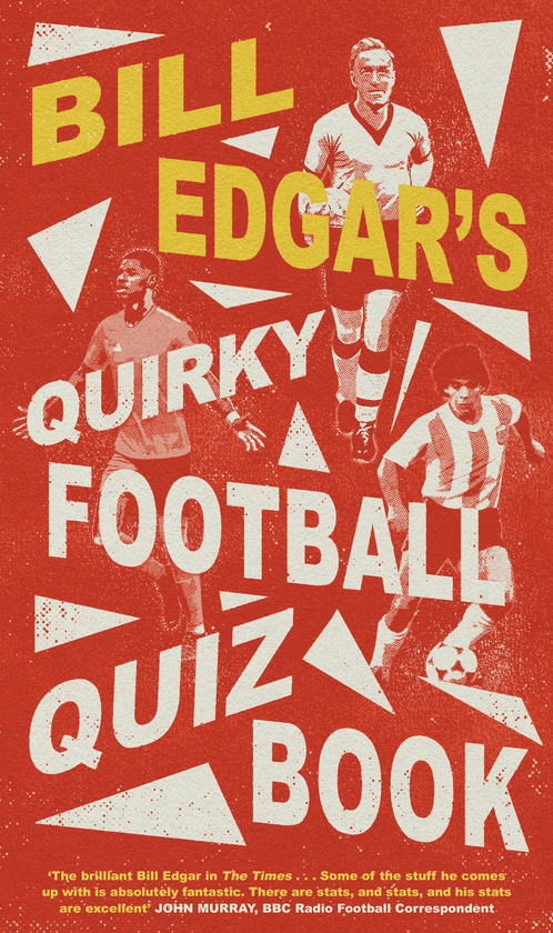 Паперова книга «Bill Edgar's Quirky Football Quiz Book», автор Білл Едгар - фото №1
