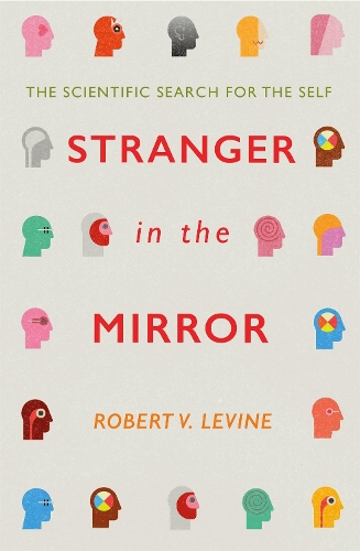 Бумажная книга «Stranger in the Mirror: The Scientific Search for the Self», автор Роберт Левин - фото №1