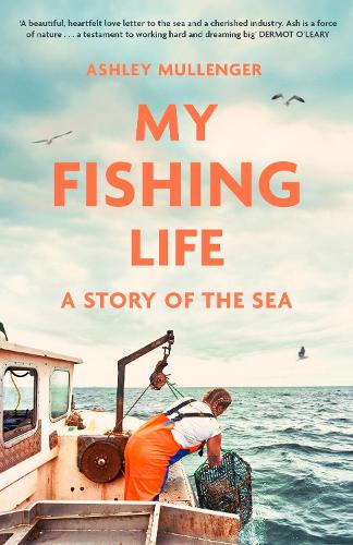 Бумажная книга «My Fishing Life: A Story of the Sea», автор Эшли Мюлленгер - фото №1