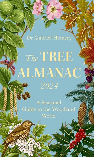 Паперова книга «The Tree Almanac 2024: A Seasonal Guide to the Woodland World» - фото №1