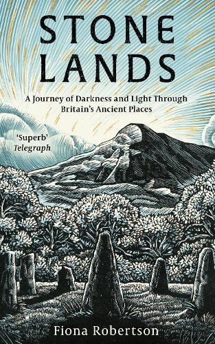 Паперова книга «Stone Lands: A Telegraph and Waterstones Best Book of 2025», автор Фіона Робертсон - фото №1