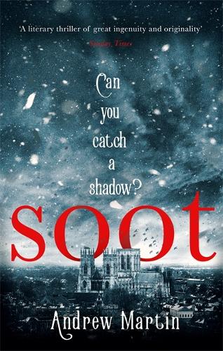 Паперова книга «Soot: The Times's Historical Fiction Book of the Month», автор Ендрю Мартін - фото №1