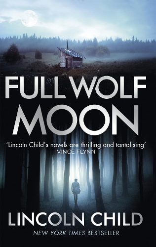 Бумажная книга «Full Wolf Moon», автор Линкольн Чайлд - фото №1