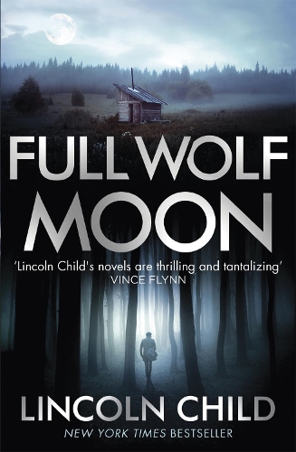 Бумажная книга «Full Wolf Moon», автор Линкольн Чайлд - фото №1