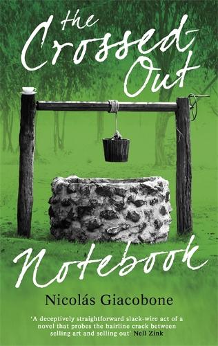 Паперова книга «The Crossed Out Notebook», автор Ніколя Джакобоне - фото №1