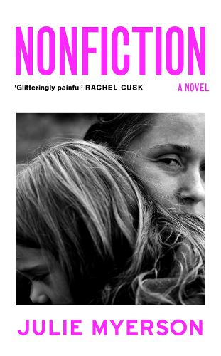 Бумажная книга «Nonfiction: A novel», автор Джули Майерсон - фото №1