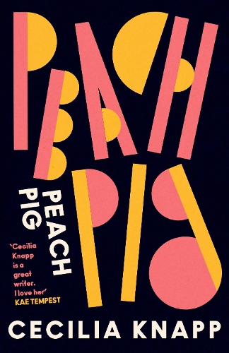 Бумажная книга «Peach Pig: The debut collection from the Young People’s Laureate for London, Forward Prize-shortlisted author», автор Сесилия Кнапп - фото №1