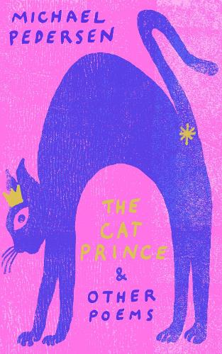 Бумажная книга «The Cat Prince: & Other Poems», автор Майкл Педерсен - фото №1