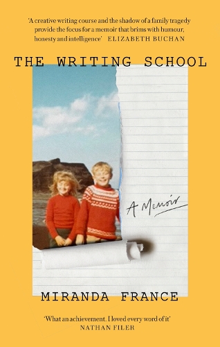 Паперова книга «The Writing School: A memoir», автор Міранда Франс - фото №1