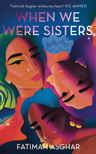 Бумажная книга «When We Were Sisters», автор Фатима Асгар - фото №1