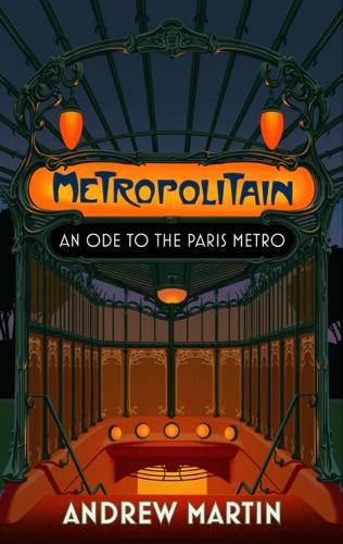 Бумажная книга «Metropolitain: An Ode to the Paris Metro» - фото №1